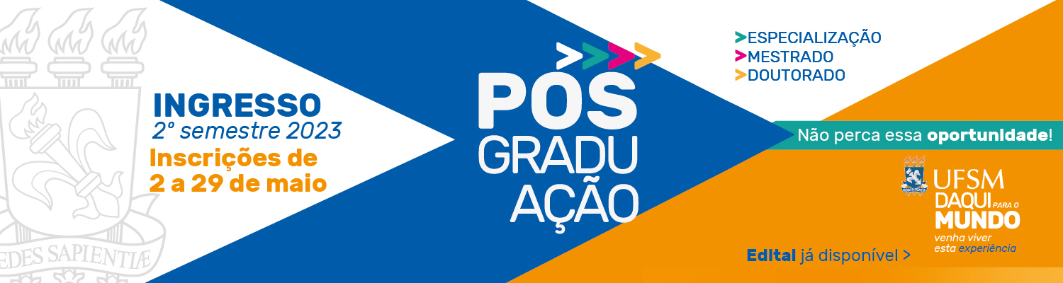 UFSM oferta mais de mil vagas para pós graduação para segundo semestre