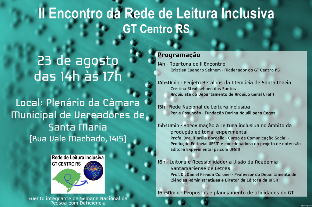 II Encontro Rede Leitura Inclusiva GT Centro RS CAED