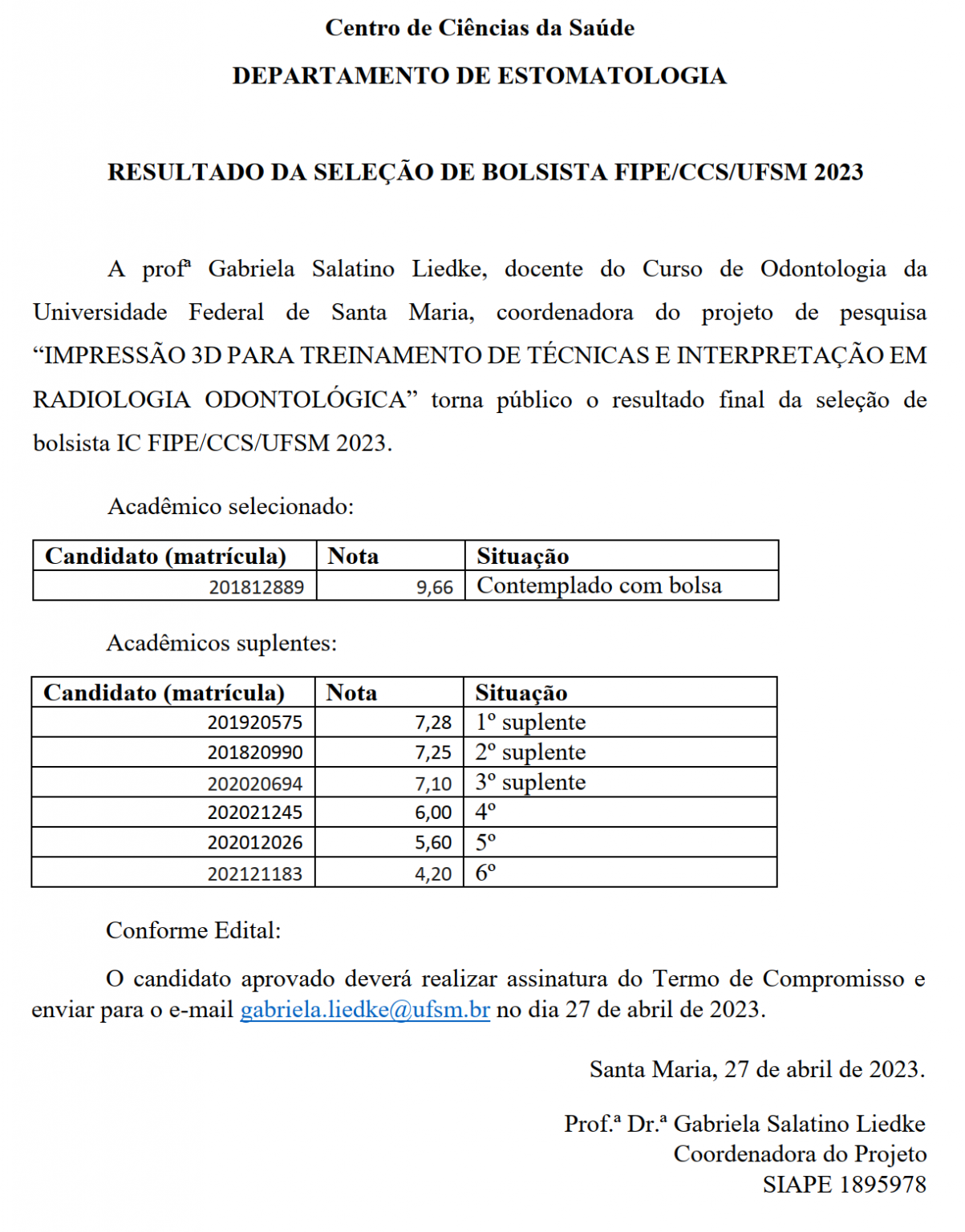 Edital de seleção de bolsista de Iniciação Científica Prof ª Gabriela