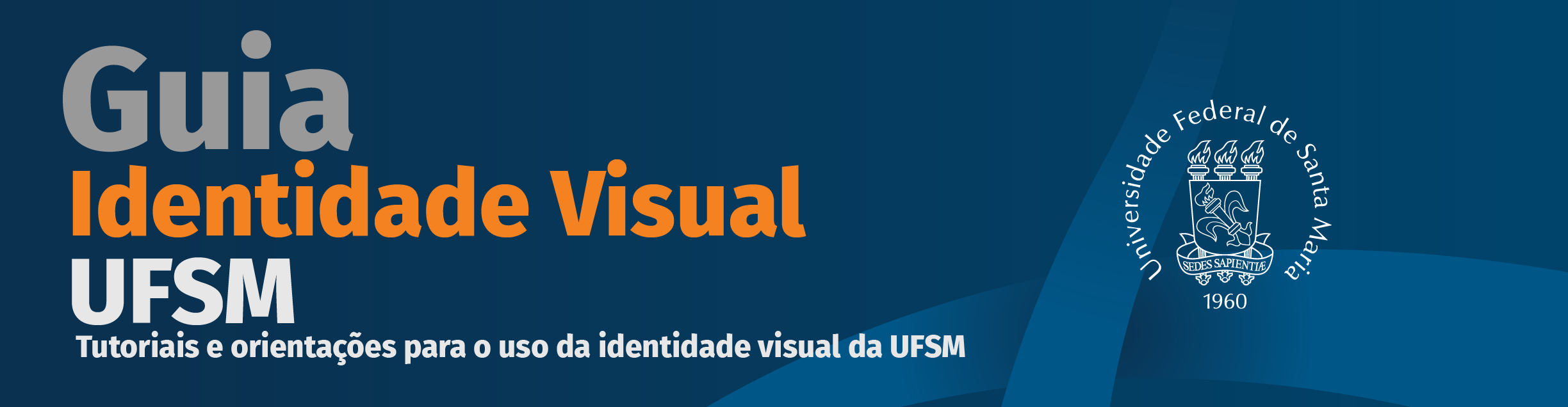 Guia de Identidade Visual UFSM