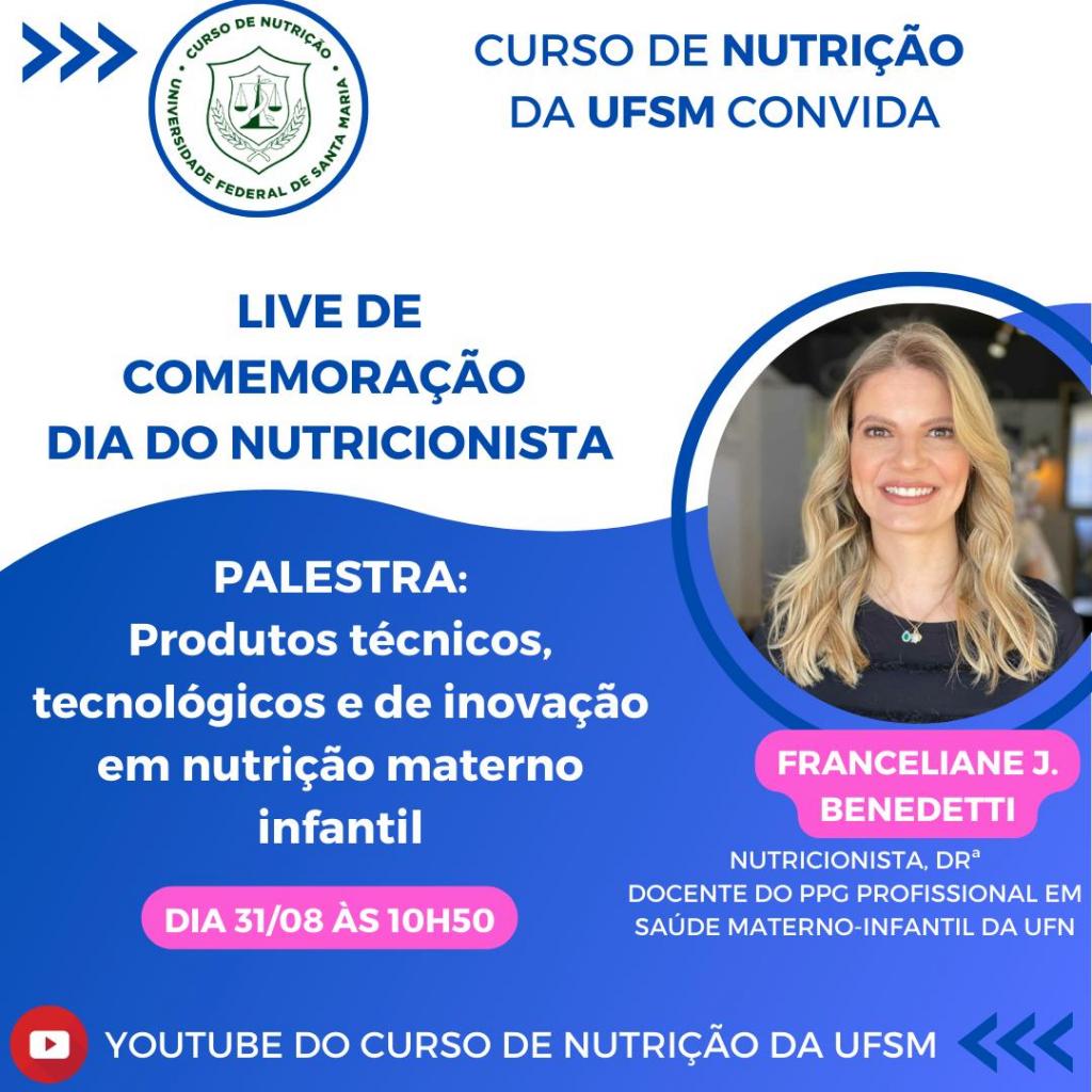 Curso de Nutrição da UFSMPM realiza live em alusão ao Dia do