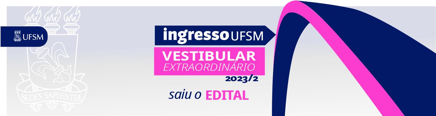 Inscrições no Vestibular Extraordinário UFSM 2023 seguem até 12/06 – SiSU