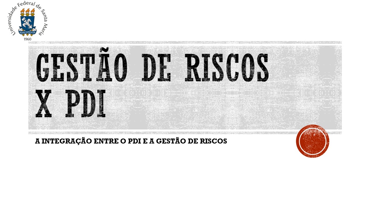 GESTÃO DE RISCOS X PDI