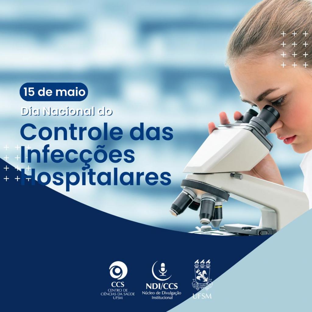 Dia Nacional Do Controle Das Infecções Hospitalares Ccs 3267