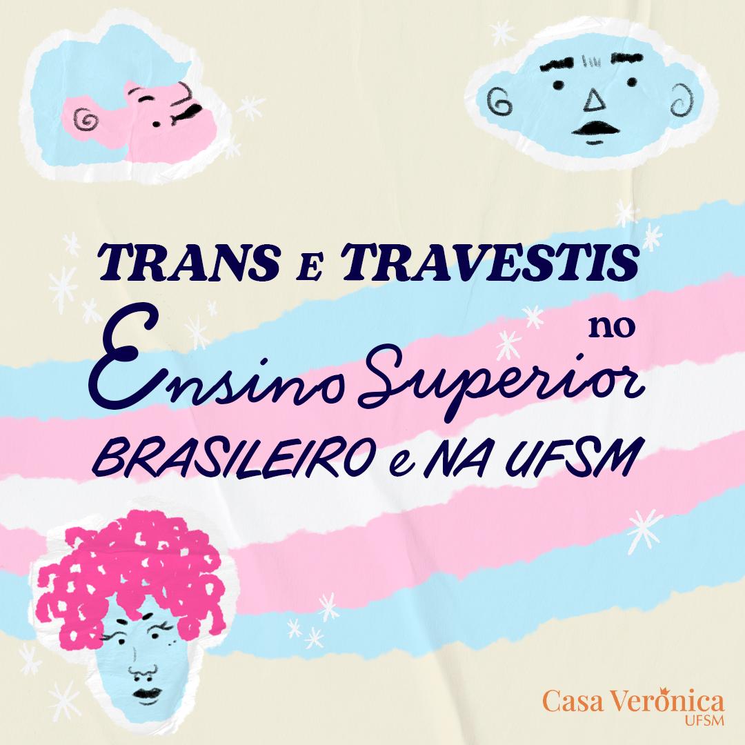Janeiro Lilás A Presença Da Comunidade Trans No Ensino Superior Brasileiro E Na Ufsm