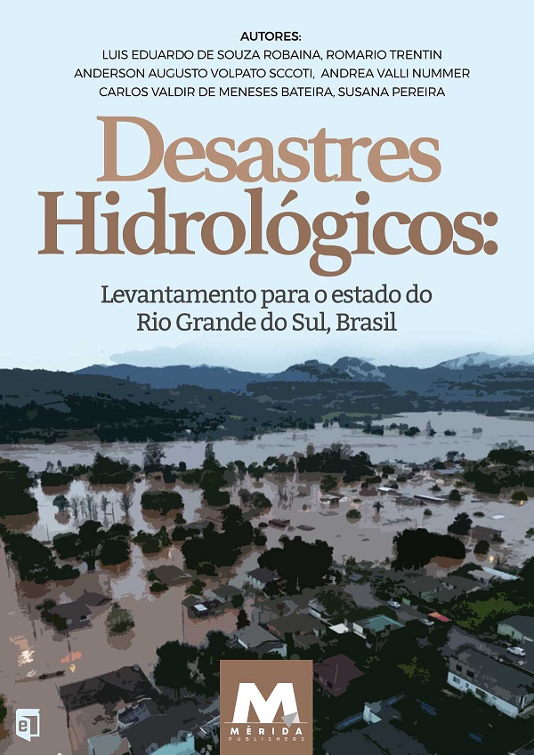 Desastres Hidrológicos: Levantamento para o estado do Rio Grande do Sul, Brasil