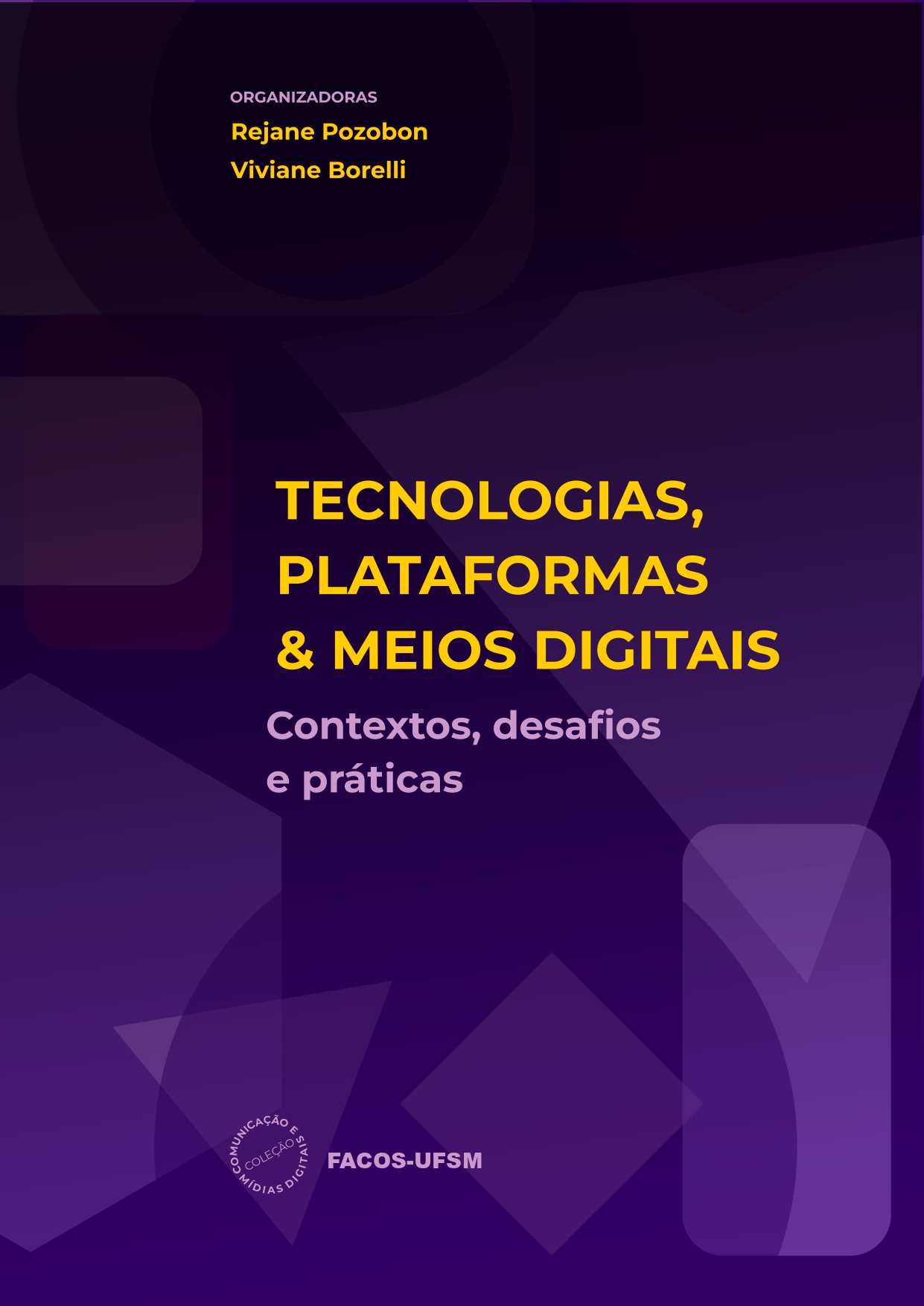 Capa ebook Tecnologias, plataformas e meios digitais